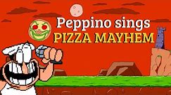 Peppino Sings PIZZA MAYHEM