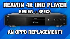 REAVON UNIVERSAL 4K ULTRAHD BLU-RAY PLAYER REVIEW & SPECS | THE NEW OPPO?