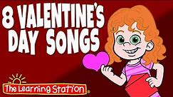 8 Valentine's Day Songs ♫ Valentine Songs ♫ Valentine's Day ♫ Kids Songs by The Learning Station
