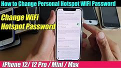 iPhone 12/12 Pro: How to Change Personal Hotspot WiFi Password