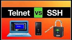 Telnet vs SSH - Difference Explained