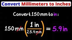 Convert Millimeters to Inches | mm to in | Dimensional Analysis | Eat Pi
