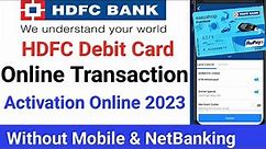 Hdfc debit card online transaction activation | How to activate hdfc debit card online transaction