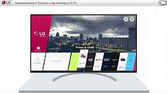 [LG TVs] Troubleshooting Guide For YouTube Not Working On Your LG Smart TV