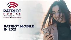 Patriot Mobile in 2021