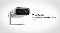 ViewSonic M1 Pro - Product Video | Smart LED Portable Projector with Harman Kardon® Speakers