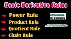 Differentiation Rules | Power Rule, Product Rule, Quotient Rule, Chain Rule | Derivative Basic Rules
