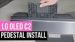 How To Assemble and Install The LG OLED C2 Series Pedestal