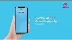 RHB Mobile Banking App - DuitNow Registration