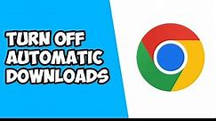 2 Simple Ways to Change Google Chrome Downloads Settings