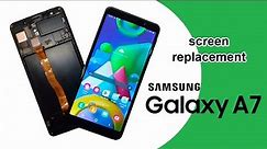 Samsung Galaxy A7 (2018), A750 - Display Assembly Replacement / Screen Replacement