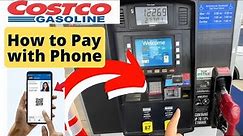 Costco Gas: How to Pay by Phone (Costco App)