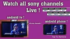 Official way to watch Live sony ten channels in any android tv or android phone