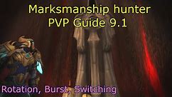 Shadowlands 9.1 Marksmanship Hunter Guide - How to play MM in arena - Rotation, Burst, Baits - Part1