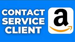 Comment Contacter Le Service Client Amazon ( FACILE )
