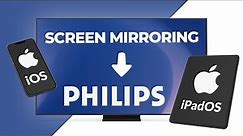 Screen Mirror your iOS screen on a Philips smart TV