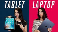 Tablet vs laptop