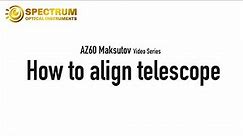 How to align the AZ60 70mm Maksutov Telescope with the red dot viewfinder