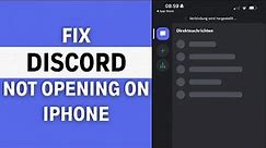 How To Fix Discord Not Opening/Not Working on iPhone/iPad - Full Guide