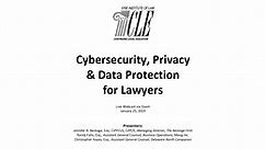 #2453 Cybersecurity, Privacy & Data Protection for Lawyers