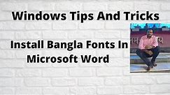 6: How to add or install Bangla fonts in Microsoft Word in windows any version