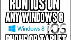 How to Run and Install iOS on Windows Phone 8.1 and Tablet