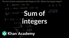 Challenge example: Sum of integers | Linear equations | Algebra I | Khan Academy