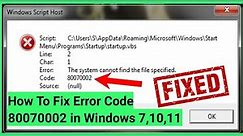 How to Fix Error Code 80070002 in Windows 7, 10, and 11