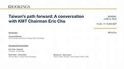 Taiwan’s path forward: A conversation with KMT Chairman Eric Chu