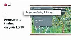 Programme tuning on your LG TV