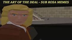 Trump Shows The Art of The Deal - Sub Rosa Memes
