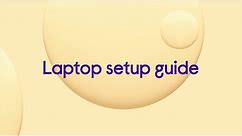 Laptop Setup Guide | Currys PC World