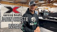 Bassmaster Elite Pro Jason Christie NEW Xpress Boat Electronics Install