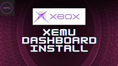 Xemu Dashboard Install and Insignia Setup (Easy Method)