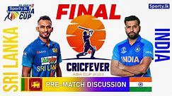 🔴 SL vs IND | FINAL | CRICFEVER Pre-Match Discussion | Asia Cup 2023 | 2023-09-17 | Sporty.lk