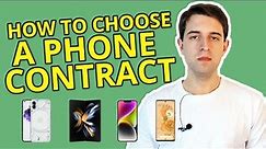 How To Choose A Phone Contract (UK) - Don't Waste Money