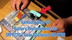 Samsung Gear S2 Battery Replacement, for SM-R720 / Gear S2 Classic SM-R732