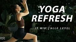 15 Min. Yoga Routine für alle Level | Rücken kräftigen und Schultern lockern | Yoga Refresh
