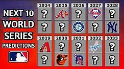 Predicting The Next 10 World Series Winners