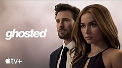 Ghosted — Official Trailer | Apple TV+