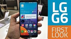 LG G6 First Look | New 18:9 Display, Specs, Camera, and More