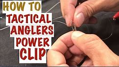 "HOW TO" TACTICAL ANGLER CLIP for QUICK CHANGING Fishing Lures