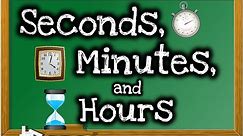Seconds, Minutes and Hours for Kids | Lesson Video