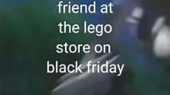 Black Friday Sales be like #lego #meme #funny #blackfriday #fortnite