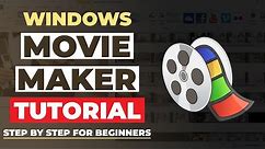 How To Use Windows Movie Maker | STEP BY STEP For Beginners (FULL TUTORIAL + DOWNLOAD LINK)