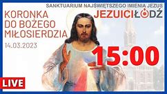 Koronka do Bożego Miłosierdzia przed Najświętszym Sakramentem [14.03.2023] | Jezuici Łódź | Na żywo