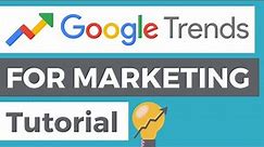 6 Ways To Use Google Trends For Your Marketing Strategy