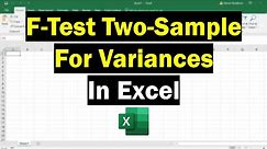 Perform A Two-Sample F Test In Excel (Variance Test)