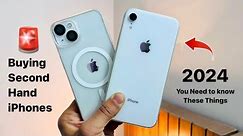 How to Check Used iPhone - How to Buy Second Hand iPhones from Market - Important Tips 2024
