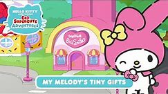 My Melody’s Tiny Gifts | Hello Kitty and Friends Supercute Adventures S5 EP 11